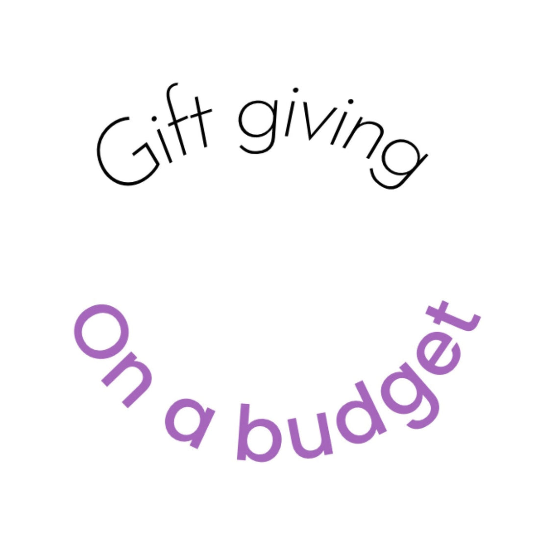 Super organised gift giving on a budget.